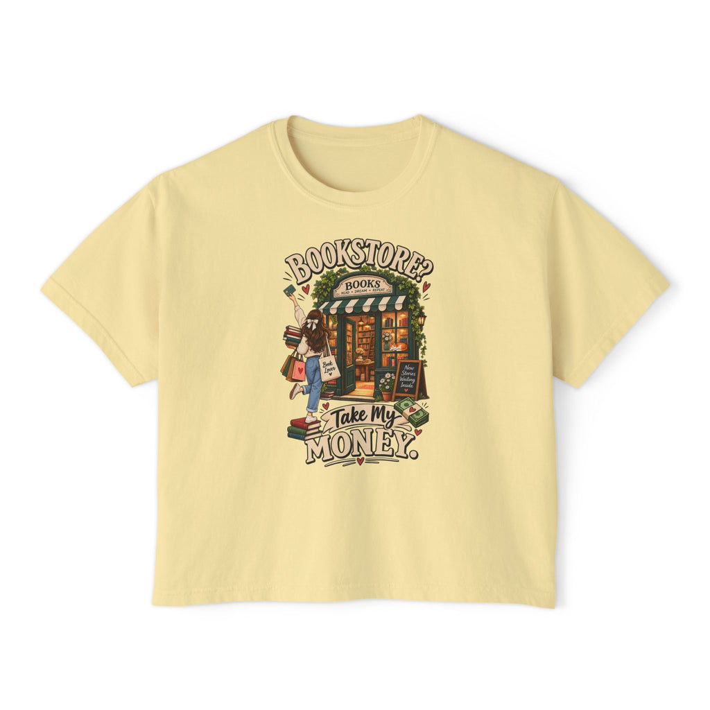 Bookstore Take My Money Women's Boxy Tee — Cute Book Lover Graphic Shirt