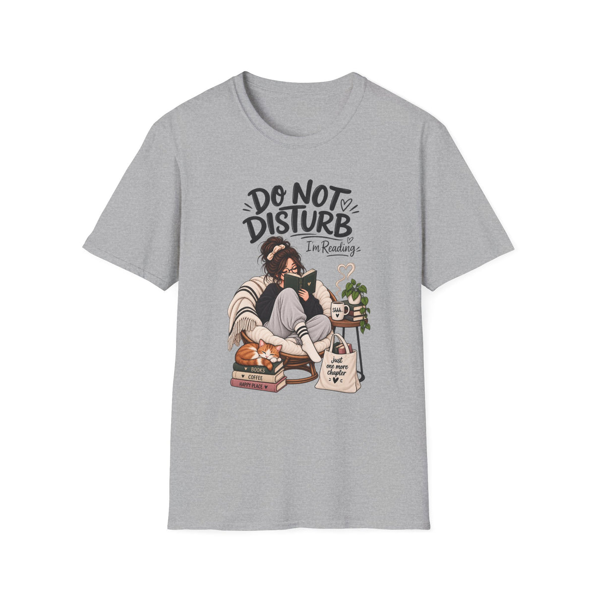 Do Not Disturb — I'm Reading T-Shirt — Cozy Reader Graphic Tee
